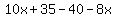 10x%2B35-40-8x
