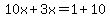 10x%2B3x=+1%2B10