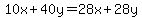10x%2B40y=28x%2B28y