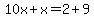 10x%2Bx=2%2B9