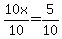 10x%2F10=5%2F10