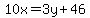 10x=3y%2B46