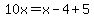 10x=x-4%2B5