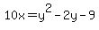 10x=y%5E2-2y-9