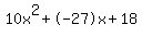 10x%5E2%2B-27x%2B18
