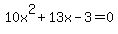 10x%5E2%2B13x-3=0