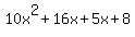 10x%5E2%2B16x%2B5x%2B+8