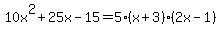 10x%5E2%2B25x-15=5%28x%2B3%29%282x-1%29