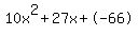 10x%5E2%2B27x%2B-66