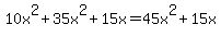 10x%5E2%2B35x%5E2%2B15x=45x%5E2%2B15x