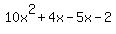 10x%5E2%2B4x-5x-2
