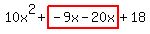 10x%5E2%2Bhighlight%28-9x-20x%29%2B18