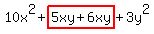 10x%5E2%2Bhighlight%285xy%2B6xy%29%2B3y%5E2