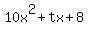 10x%5E2%2Btx%2B8+
