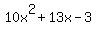 10x%5E2+%2B+13x+-+3