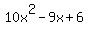 10x%5E2+-9x+%2B+6