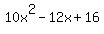 10x%5E2-12x%2B16