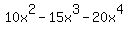 10x%5E2-15x%5E3-20x%5E4