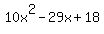 10x%5E2-29x%2B18