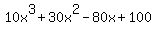 10x%5E3+%2B+30x%5E2+-80x+%2B100