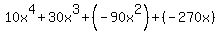 10x%5E4%2B30x%5E3%2B%28-90x%5E2%29%2B%28-270x%29