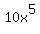 10x%5E5