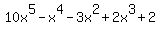 10x%5E5-x%5E4-3x%5E2%2B2x%5E3%2B2
