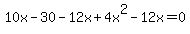 10x+-30+-12x+%2B+4x%5E2+-+12x+=+0