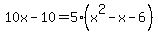 10x-10=5%28x%5E2-x-6%29