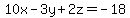 10x-3y%2B2z=-18