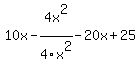 10x-4x%5E2%2F4x%5E2-20x%2B25