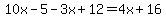 10x-5-3x%2B12+=+4x%2B16