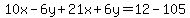 10x-6y%2B21x%2B6y=12-105