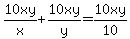 10xy%2Fx%2B10xy%2Fy=10xy%2F10