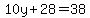 10y%2B28=38