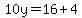 10y=16%2B4