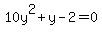 10y%5E2%2By-2=0
