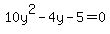 10y%5E2-4y-5=0