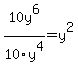 10y%5E6%2F10y%5E4+=+y%5E2