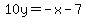 10y+=+-x-7