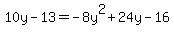 10y+-13+=+-8y%5E2+%2B+24y+-+16
