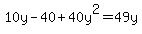 10y-40%2B40y%5E2=49y