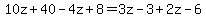 10z%2B40-4z%2B8=3z-3%2B2z-6