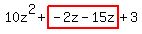 10z%5E2%2Bhighlight%28-2z-15z%29%2B3