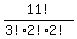 11%21%2F%283%21%2A2%21%2A2%21%29