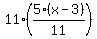 11%285%28x-3%29%2F11%29