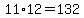 11%2A12+=+132