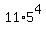 11%2A5%5E4