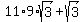 11%2A9%2Asqrt%283%29+%2B+sqrt%283%29
