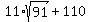 11%2Asqrt%2891%29%2B110